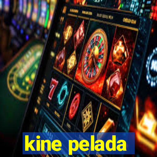 kine pelada